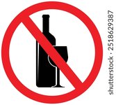 No alcohol sign, no alcoholic beverages or liquor consumption prohibition icon. Red circle shaped illustration for alcohol consumption ban in area. Flat style prohibition symbol isolated on white.