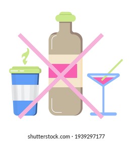No alcohol sign concept vector. No coffee and no junk food in heath life. Diet tips for patient. Glass, wine bottle are shown. Stop drink icon.