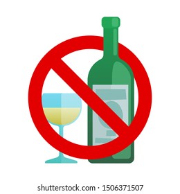 No alcohol sign. Alcohol drinking is prohibited. Stop alcoholism. Vector illustration, flat design, cartoon style. Isolated on white background.