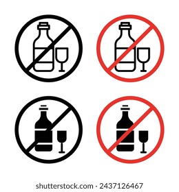 No Alcohol Sign Icon Set. Drink Beverage consumption ban vector symbol in a black filled and outlined style. No Alcohol Drink Area Sign.