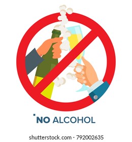 No Alcohol Sign Vector. Strike Through Red Circle. Alcohol Abuse Concept. Prohibition Icon. Isolated Flat Cartoon Illustration 