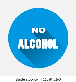 No alcohol. Vector icon on blue background. Flat image alcohol-free with long shadow. Layers grouped for easy editing illustration. For your design.