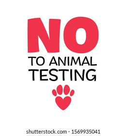 No to animal testing sign with heart and paw. Vector cruelty free badge.