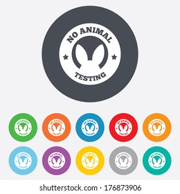 No animals testing sign icon. Not tested symbol. Round colourful 11 buttons. Vector