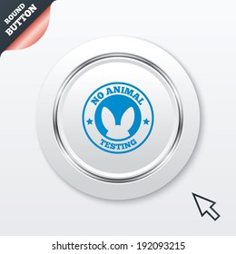 No animals testing sign icon. Not tested symbol. White button with metallic line. Modern UI website button with mouse cursor pointer. Vector