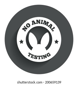 No animals testing sign icon. Not tested symbol. Circle flat button with shadow. Modern UI website navigation. Vector