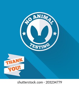 No animals testing sign icon. Not tested symbol. White flat icon with long shadow. Paper ribbon label with Thank you text. Vector