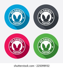 No animals testing sign icon. Not tested symbol. Circle buttons with long shadow. 4 icons set. Vector