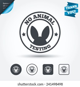 No animals testing sign icon. Not tested symbol. Circle and square buttons. Flat design set. Thank you ribbon. Vector