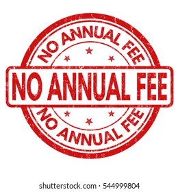 No annual fee grunge rubber stamp on white background, vector illustration