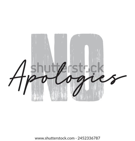 no apologies text on white background.