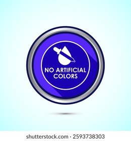No artificial colors icon design illustration, Artificial color free symbol, Natural product, Blue color shadow button design