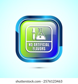No artificial flavor icon design illustration, Artificial flavor free symbol, Natural product, Glossy square button design