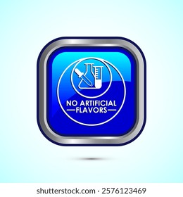 No artificial flavor icon design illustration, Artificial flavor free symbol, Natural product, Blue color square button design