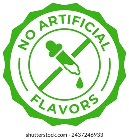 No artificial flavors label vector icon illustration for product package. No additive flavors green logo, symbol, badge, tag or emblem isolated. Natural stamp, seal, sticker, mark or tag.