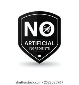 No artificial ingredients design shield badge in black color, vector illustration,