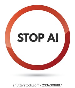 No to artificial intelligence. Prohibition of AI. Stop sign, icon, logo
