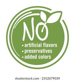 No artificial Preservatives, Sweeteners and Flavors - square sticker for healthy products composition. Badge in organic calligraphic style