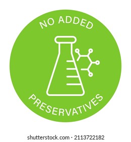 No Artificial, Toxic, Chemical Food Ingredient Sticker. Certificate Organic Safe Product. Non Added Preservative Green Label. Additive Preservative Free Sign. Isolated Vector Illustration.