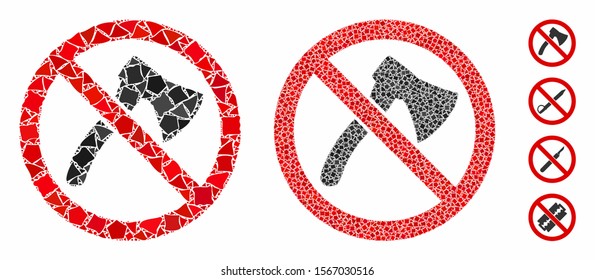 No axe mosaic of tuberous pieces in different sizes and color tones, based on no axe icon. Vector tremulant pieces are composed into collage. No axe icons collage with dotted pattern.