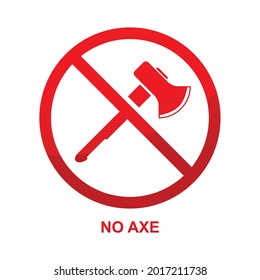 No axe sign isolated on white background vector illustration.