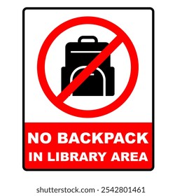 Kein Rucksackschild Aufkleber oder Poster .Hinweisschilderregulierung im Bibliotheksbereich, Vektorgrafik bearbeitbar und druckbar