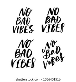 NO BAD VIBES. VECTOR HAND LETTERING