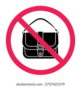 No bag sign, prohibited bag warning sign, no carrying bag icon, do not bring bag symbol, vector illustration