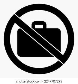 Sin equipaje. No lleve equipaje. No lleve una maleta. Icono del vector.