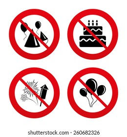 No, Ban or Stop signs. Birthday party icons. Cake, balloon, hat and muffin signs. Fireworks with rocket symbol. Double decker with candle. Prohibition forbidden red symbols. Vector