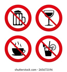 No, Ban or Stop signs. Drinks icons. Coffee cup and glass of beer symbols. Wine glass and cocktail signs. Prohibition forbidden red symbols. Vector