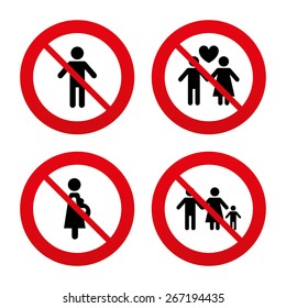 No, Ban or Stop signs. Family lifetime icons. Couple love, pregnancy and birth of a child symbols. Human male person sign. Prohibition forbidden red symbols. Vector