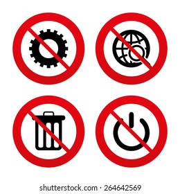 No, Ban or Stop signs. Globe magnifier glass and cogwheel gear icons. Recycle bin delete and power sign symbols. Prohibition forbidden red symbols. Vector
