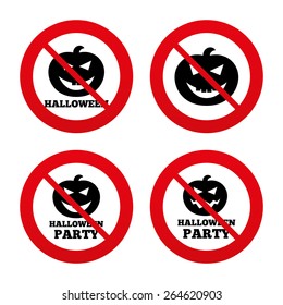 No, Ban or Stop signs. Halloween pumpkin icons. Halloween party sign symbol. All Hallows Day celebration. Prohibition forbidden red symbols. Vector