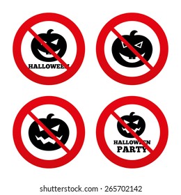 No, Ban or Stop signs. Halloween pumpkin icons. Halloween party sign symbol. All Hallows Day celebration. Prohibition forbidden red symbols. Vector
