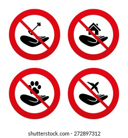 No, Ban or Stop signs. Helping hands icons. Shelter for dogs symbol. Home house or real estate and key signs. Flight trip insurance. Prohibition forbidden red symbols. Vector