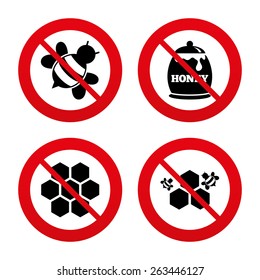 No, Ban or Stop signs. Honey icon. Honeycomb cells with bees symbol. Sweet natural food signs. Prohibition forbidden red symbols. Vector