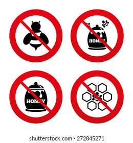 No, Ban or Stop signs. Honey icon. Honeycomb cells with bees symbol. Sweet natural food signs. Prohibition forbidden red symbols. Vector