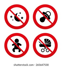 No, Ban or Stop signs. Moon and stars symbol. Baby infants icon. Buggy and dummy signs. Child pacifier and pram stroller. Prohibition forbidden red symbols. Vector