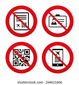 No, Ban or Stop signs. QR scan code in smartphone icon. Boarding pass flight sign. Identity ID card badge symbol. Prohibition forbidden red symbols. Vector