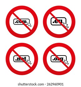 No, Ban or Stop signs. Top-level internet domain icons. Com, Eu, Net and Org symbols with cursor pointer. Unique DNS names. Prohibition forbidden red symbols. Vector