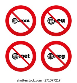 No, Ban or Stop signs. Top-level internet domain icons. Com, Eu, Net and Org symbols with globe. Unique DNS names. Prohibition forbidden red symbols. Vector