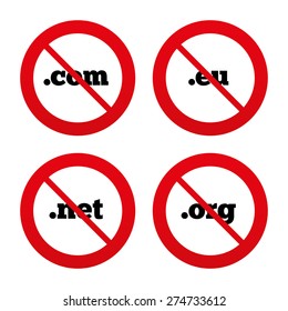 No, Ban or Stop signs. Top-level internet domain icons. Com, Eu, Net and Org symbols. Unique DNS names. Prohibition forbidden red symbols. Vector