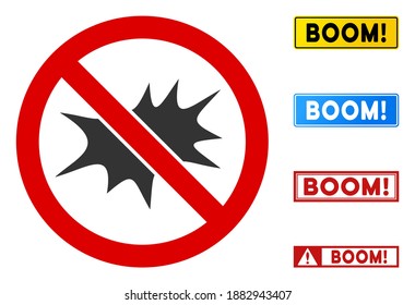 No Bang sign with badges in rectangle frames. Illustration style is a flat iconic symbol inside red crossed circle on a white background. Simple No Bang vector sign, designed for rules, restrictions,