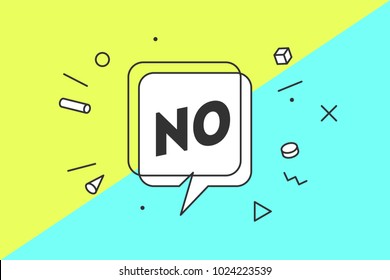 No. Banner, speech bubble, poster and sticker concept, geometric style with text No. Icon message no cloud talk for banner, poster, web. White background. Vector Illustration