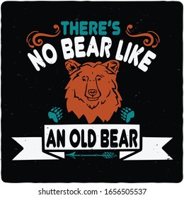 There’s No Bear Like An Old Bear