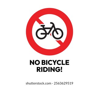 No Bicycle Riding Sign with Clear Prohibition Symbol, Essential for Public Safety and Compliance, High-Quality Vector Stock Image