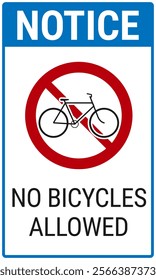 No bicycles allowed notice sign. Vector sign featuring a bicycle silhouette over a red crossed circle