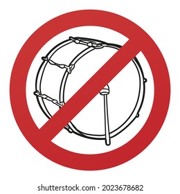 No Big Drum Symbol Isolated on White Background. Percussion Instrument Vector Illustration Prohibition Stop Sign.