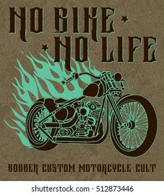 "No bike no life" - quote vector doodle. Hand drawn classic bobber bike in ink style. Retro motorbike illustration on grunge background. Custom motorcycle logo. Biker club sign. Garage label.